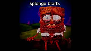 splonge blorb.