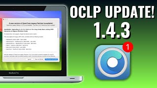 OpenCore Legacy Patcher 1.4.3 Update! NONMETAL IS BACK!!!