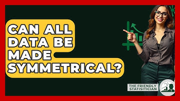 Can All Data Be Made Symmetrical? - The Friendly Statistician