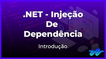 .NET - Injeção de dependência - Introdução