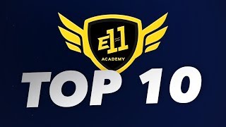 The E11 Academy Top 10!