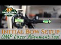 Bow tuning tips and tricks  initial setup  omp laser alignment tool