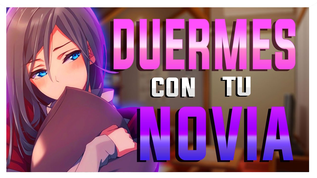 ASMR Duermes Con Tu Novia-ESPAÑOL