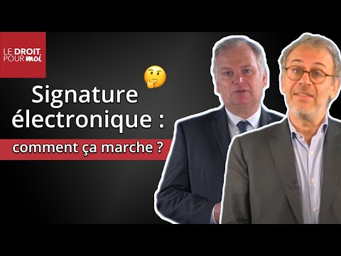 Vidéo: Comment Utiliser Une Signature électronique