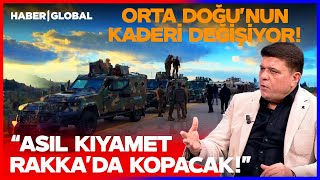 Gerçek Kıyamet Rakkada Kopacak Şara Atağa Geçti Orta Doğunun Kaderi Değişiyor