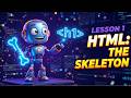 The Skeleton of the Web! 🦴 What is HTML? | CodeKids Lesson 1.1