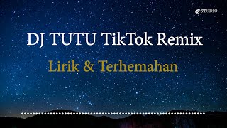 DJ Tutu Tik Tok Remix DJ Cantik Remix dan Terjemahan