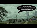 Drive Through Estates at Lakeview Preserve Community and Surrounding Area Winter Garden, Florida.