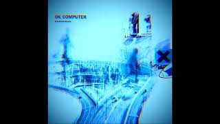 Radiohead - Exit Music For A Film Slowed With Reverb