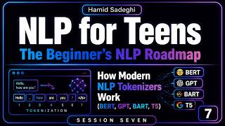 Session 7 – How Modern NLP Tokenizers Work (BERT, GPT, BART, T5)