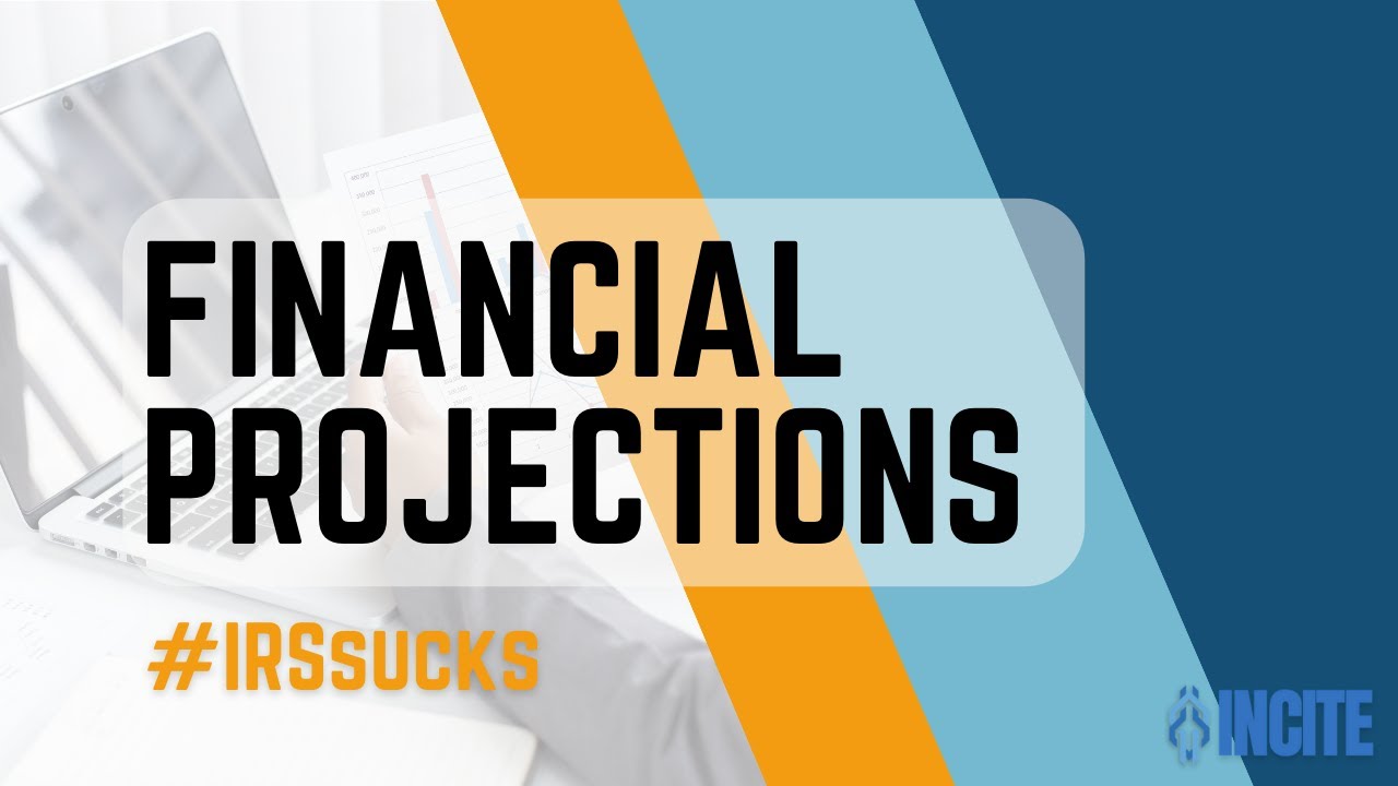 financial-projections-incite-tax-youtube