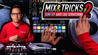 Gate Cue Scratch on DJM-S Series Mixers | Mix & Tricks #2