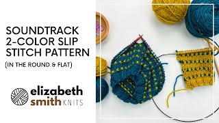 Soundtrack's 2Color Slip Stitch Pattern