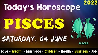 Aj Ka Din Kaisa Rahe Ga | Pisces Daily Horoscope | Horoscope Today | Aj Ka Din | 04 June 2022