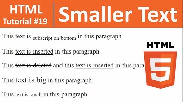 HTML Tutorial #19 - Display Smaller Text in HTML (small Tag)