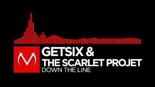 [DnB] - Getsix & The Scarlet Project - Down the Line