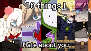 10 things I hate about you||basically Everyone Angst||Gacha DSMP meme||⚠️Flash Warning⚠️||