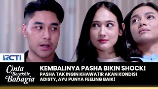 Gak Tenang Ayu Shock, Pasha Kembali Menjaga Adisty Cinta Berakhir Bahagia Eps.9 34