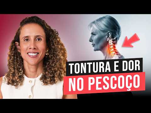 Tontura e Dor no Pescoço? Isso Poder Ser a TONTURA CERVICAL