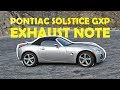 Pontiac Solstice GXP EXHAUST Sound