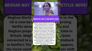 Meghan’s Netflix Comeback #Meghan #Netflix #Royal