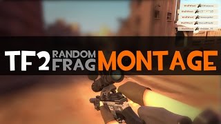 TF2 Random Frag Montage