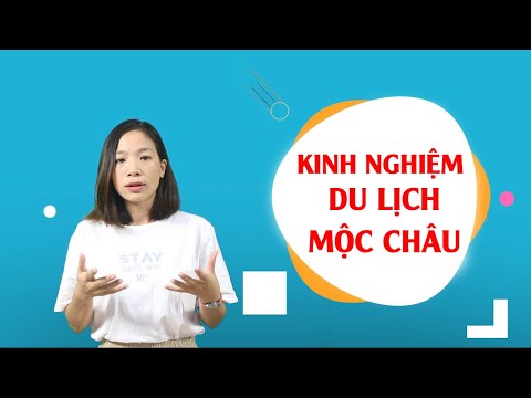 các địa điểm du lịch ở mộc châu New 2022 Du lịch Mộc Châu thời gian nào? Ăn ngủ ở đâu? Tham quan những gì?