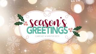 Season's Greetings - SCT Delivered Card Kit - Winter 2019