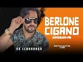 Berlone cigano 2024 So lembrança