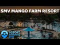 Smv mango farm resort  bulacan san rafael