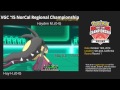 Vgc 15 norcal regional championship huy h huy vs hayden m enigne