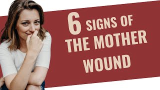 6 Signs of the mother wound in Fearful Avoidants | HealingFa.com