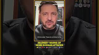 Russia-Ukraine War: Ukraine's Zelensky Says Intelligence Shows More Russian Attacks to Come