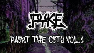 PYKE • PAINT THE CITY VOL. 1
