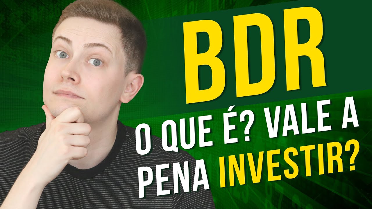 BDR O que é, Como investir, Vantagens e Desvantagens! É BDR O que é, Como investir, Vantagens e Desvantagens! É
