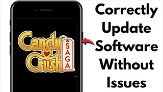 Correctly Update Candy Crush Saga (Working Method in 2025!) screenshot 4