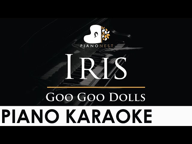 Goo Goo Dolls - Iris - Piano Karaoke Instrumental Cover with Lyrics class=