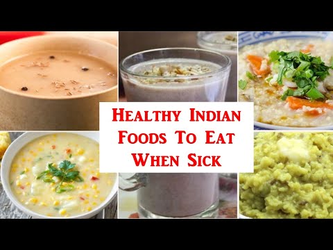 the-5-best-indian-foods-to-eat-when-sick-|-healthy-recipes-for-a-speedy-recovery
