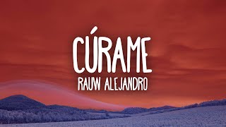 Rauw Alejandro - Cúrame Letra/Lyrics