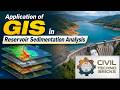 Reservoir Sedimentation Analysis using GIS & Remote Sensing | Civil Engineering