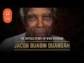 The untold story of wwii veteran jacob buabin quansah