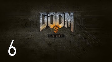 Doom 3 - Walkthrough Part 6 Gameplay