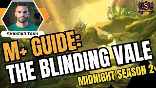 Guide: The Blinding Vale Made Easy – Mythic+ Dungeon | Midnight Season 2