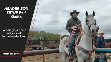 Header Box Team Roping Tips 1- SloMo Header Starts (re-edit for slomo)