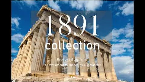 1891 - From Athens to Thebes, by J. P. Mahaffy