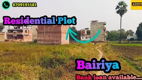 Residential Plot in Bairiya Bus Stand || Property in Patna