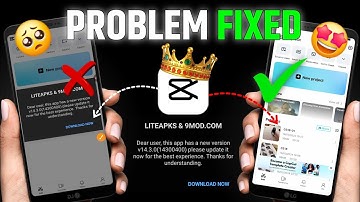 🚫 Capcut liteapks.com problem fixed | Capcut update problem fix | Capcut Problems