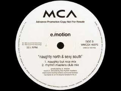 E-Motion - Naughty North and the Sexy South