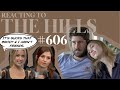 Reacting to &#39;THE HILLS&#39; | S6E6 | Whitney Port