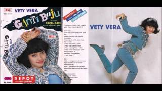Ganti Baju / Vety Vera （original Full)